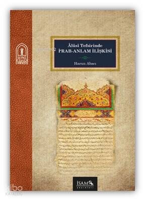 Alusi Tefsirinde İrab Anlam İlişkisi - 1