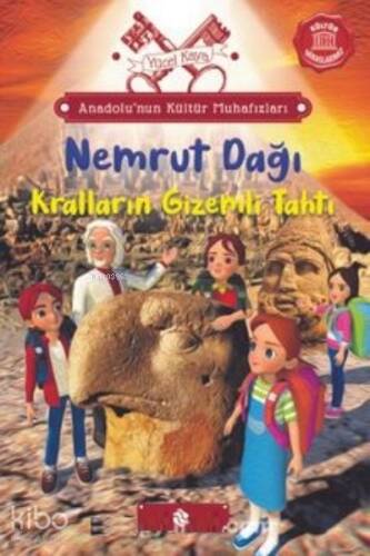 Anadolu’nun Kültür Muhafızları 10;Nemrut Dağı Kralların Gizemli Tahtı - 1