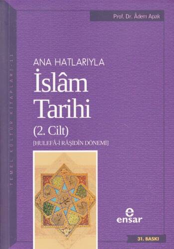 Anahatlarıyla İslam Tarihi 2 - 1