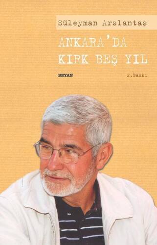 Ankara'da Kırk Beş Yıl - 1