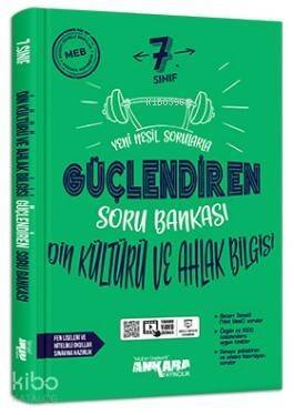 Ankara Yayınları 7. Sınıf Güçlendiren Din Kültürü ve Ahlak Bilgisi Soru Bankası Ankara - 1