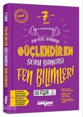 Ankara Yayınları 7. Sınıf Güçlendiren Fen Bilimleri Soru Bankası Ankara - 1