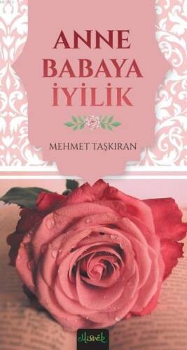 Anne Babaya İyilik - 1