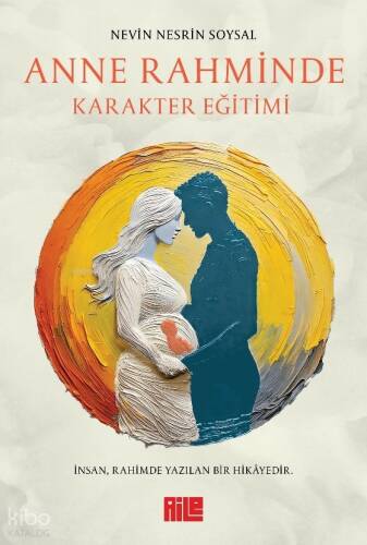 Anne Rahminde Karakter Eğitimi - 1