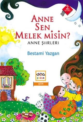 Anne Sen Melek Misin?; Anne Şiirleri - 1