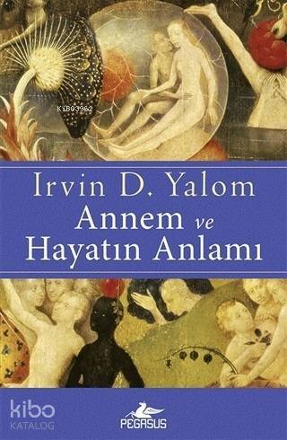 Annem ve Hayatın Anlamı - 1