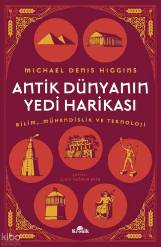 Antik Dünyanın Yedi Harikası;Bilim Mühendislik ve Teknoloji - 1