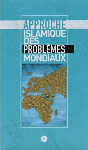Approche Islamique Des Problemes Mondiaux (Küresel Sorunlara İslami Bakış) Fransızca - 1