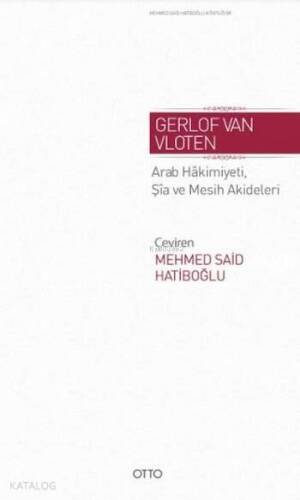 Arab Hakimiyeti Şia ve Mesih Akideleri (Ciltli) - 1