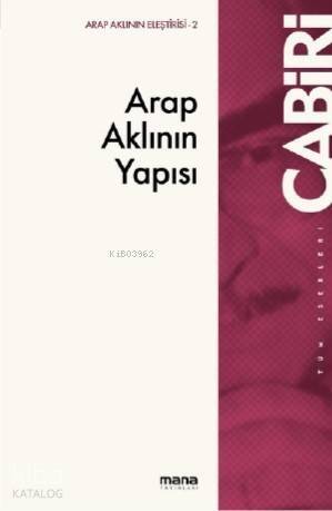 Arap Aklının Yapısı - 1