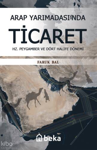 Arap Yarımadası'nda Ticaret Hz. Peygamber ve Dört Halife Dönemi - 1