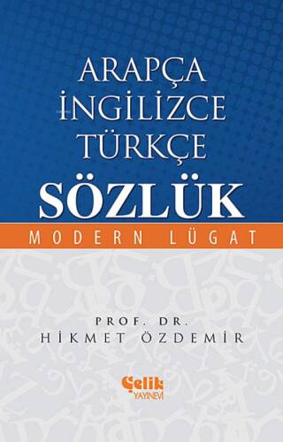 Arapça İngilizce Türkçe Sözlük; Modern Lügat - 1