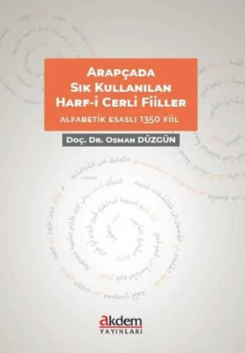 Arapçada Sıkça Kullanılan Harf-i Cerrli (Deyimsel) Fiiller - 1
