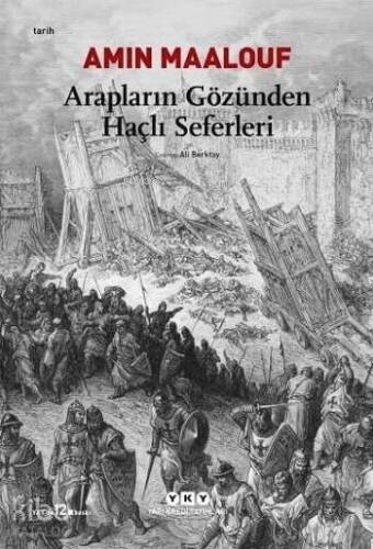 Arapların Gözünden Haçlı Seferleri - 1