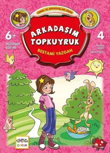 Arkadaşım Topkuyruk; Ceren ve Arkadaşım Dizisi -4 - 1