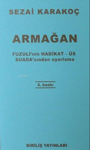 Armağan Fuzuli'Nin Hadikat - Üs Suada'Sından Uyarlama - 1