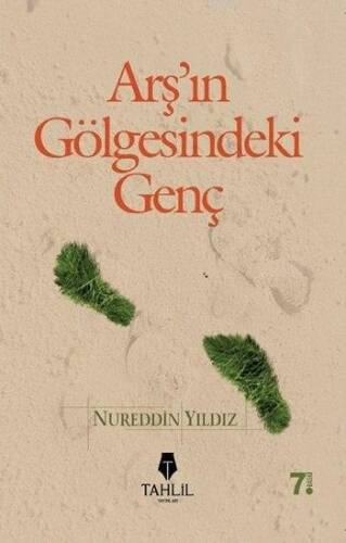 Arş'ın Gölgesindeki Genç - 1