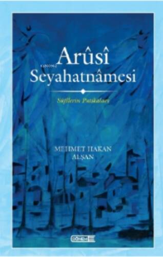 Arûsî Seyahatnâmesi - 1