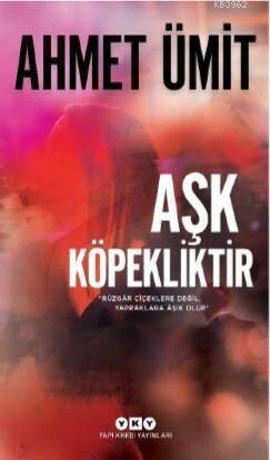 Aşk Köpekliktir - 1