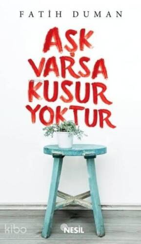 Aşk Varsa Kusur Yoktur - 1