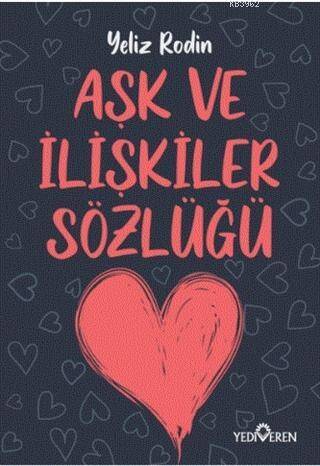 Aşk ve İlişikiler Sözlüğü - 1