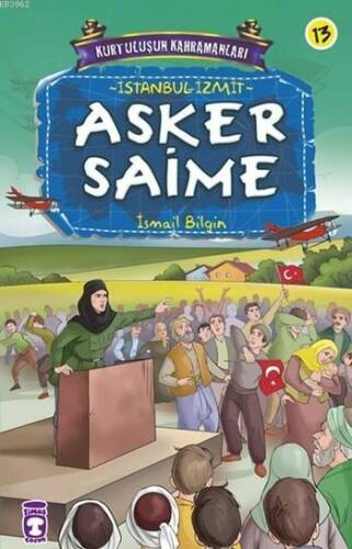 Asker Saime; Kurtuluşun Kahramanları - 2, 9+ Yaş - 1