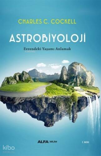 Astrobiyoloji;Evrendeki Yaşamı Anlamak - 1