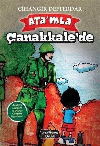 Ata'mla Çanakkale'de - 1