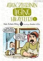 Atasözlerinin İlginç Hikayeleri 1 - 1