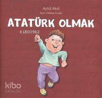 Atatürk Olmak - 1