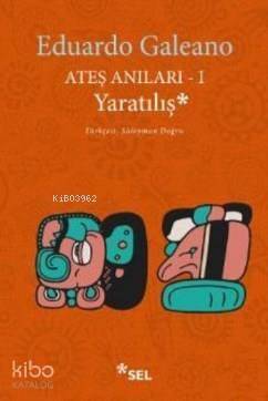 Ateş Anıları 1 Yaratılış - 1