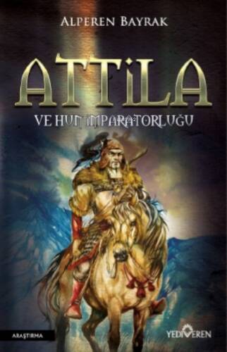 Attila ve Hun İmparatorluğu - 1