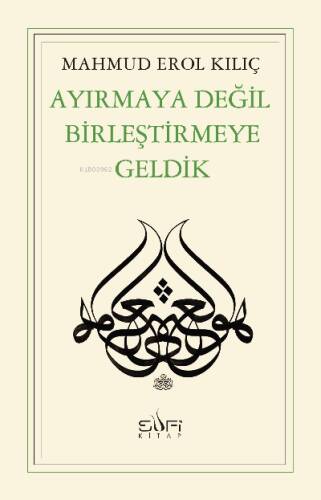Ayırmaya Değil Birleştirmeye Geldik - 1
