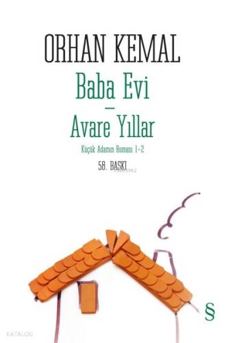 Baba Evi - Avare Yıllar; Küçük Adamın Romanı 1-2 - 1