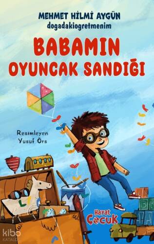 Babamın Oyuncak Sandığı - 1