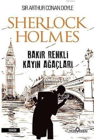 Bakır Renkli Kayın Ağaçları - Sherlock Holmes - 1
