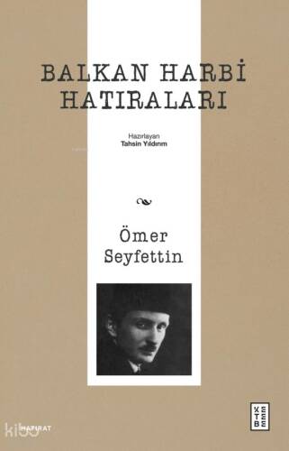 Balkan Harbi Hatıraları - 1