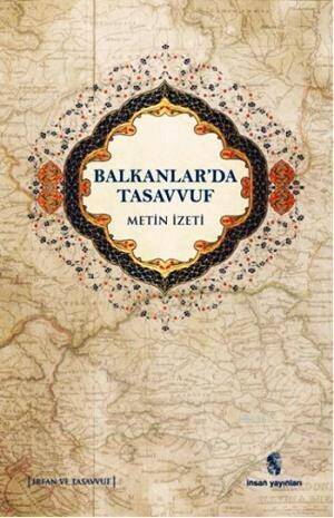 Balkanlar'da Tasavvuf - 1