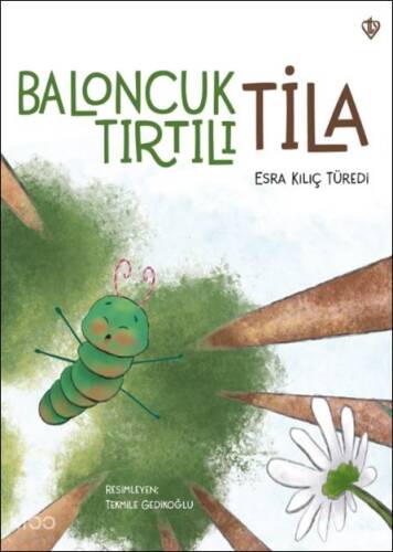 Baloncuk Tırtılı Tila - 1