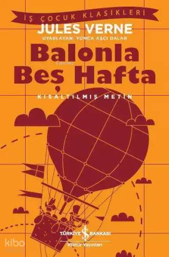 Balonla Beş Hafta; Kısaltılmış Metin - 1