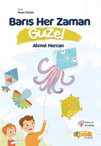 Barış Her Zaman Güzel - 1