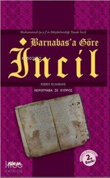 Barnabas'a Göre İncil; Muhammed (a.s)'ın Müjdelendiği Yasak İncil - 1