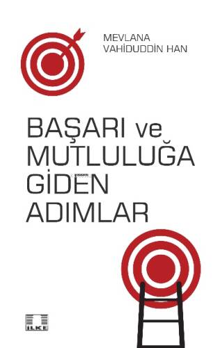 Başarı ve Mutluluğa Giden Adımlar - 1