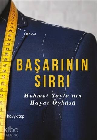 Başarının Sırrı; Mehmet Yayla'nın Hayat Öyküsü - 1