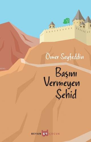 Başını Vermeyen Şehid - 1