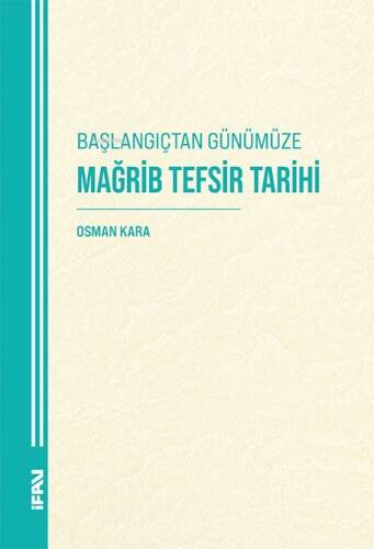 Başlangıçtan Günümüze Mağrib Tefsir Tarihi - 1
