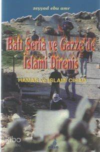 Batı Şeria ve Gazze'de İslami Direniş - 1