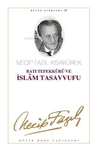 Batı Tefekkürü ve İslam Tasavvufu (Kod:18) - 1
