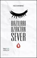 Bazıları Uzaktan Sever - 1