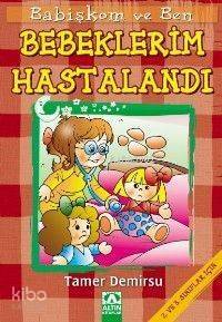 Bebeklerim Hastalandı - 1